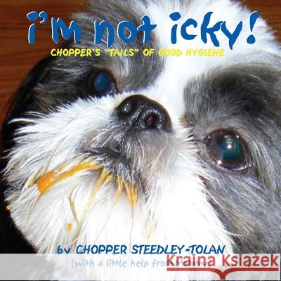 I'm Not Icky! Chopper's 