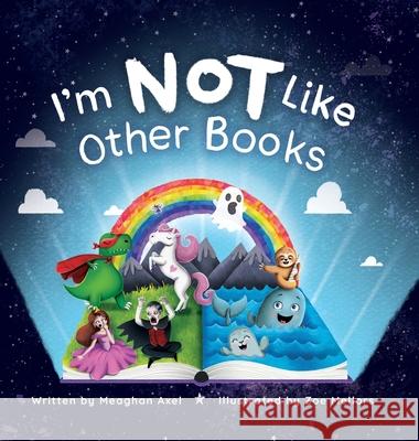 I'm NOT Like Other Books Meaghan Axel Zoe Mellors 9781735783635 Joyful Breath Press - książka