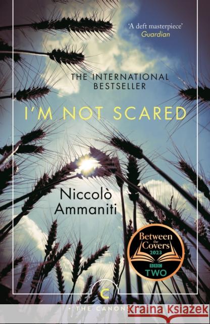 I'm Not Scared Niccolo Ammaniti 9781782117155 Canongate Books - książka