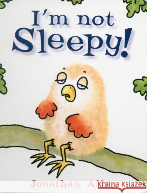 I'm Not Sleepy Jonathan Allen 9781907152603  - książka