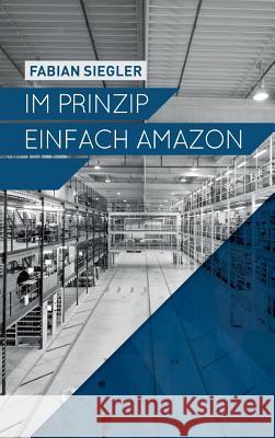 Im Prinzip einfach Amazon Fabian Siegler 9783734569579 Tredition Gmbh - książka