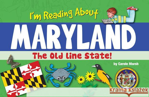 I'm Reading about Maryland Carole Marsh 9780635112958 Gallopade International - książka