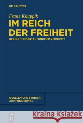 Im Reich der Freiheit Franz Knappik 9783110298925 De Gruyter - książka