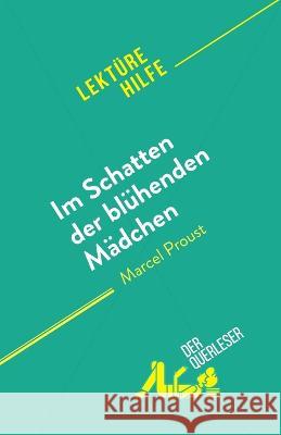 Im Schatten der bluhenden Madchen: von Marcel Proust Irene Lazzari   9782808698412 Derquerleser.de - książka