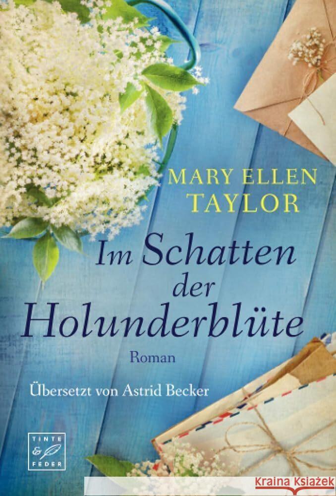 Im Schatten der Holunderblüte Taylor, Mary Ellen 9782496706888 Tinte & Feder - książka