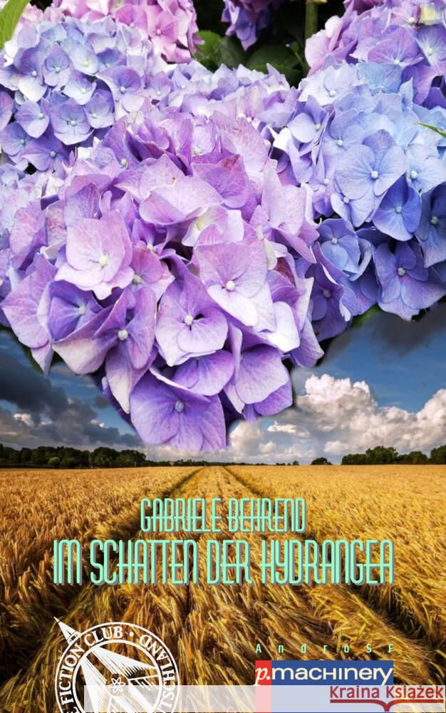 Im Schatten der Hydrangea Behrend, Gabriele 9783957653284 p.machinery - książka