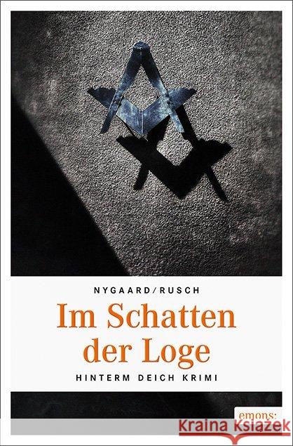 Im Schatten der Loge Nygaard, Hannes; Rusch, Jens 9783740802004 Emons - książka