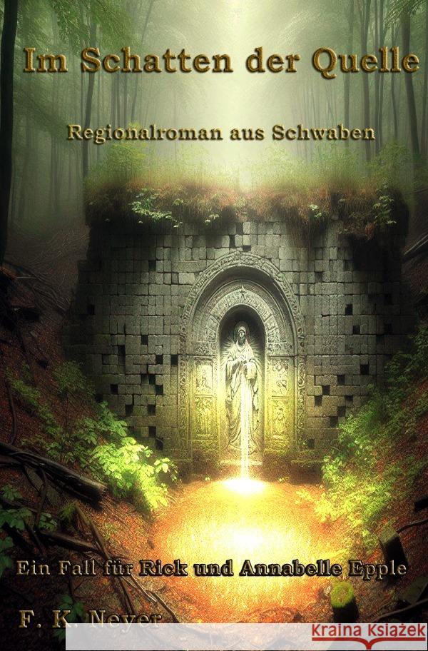 Im Schatten der Quelle Neyer, F. K. 9783759896674 epubli - książka