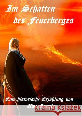 Im Schatten des Feuerberges Uwe Goeritz 9783748138006 Books on Demand - książka