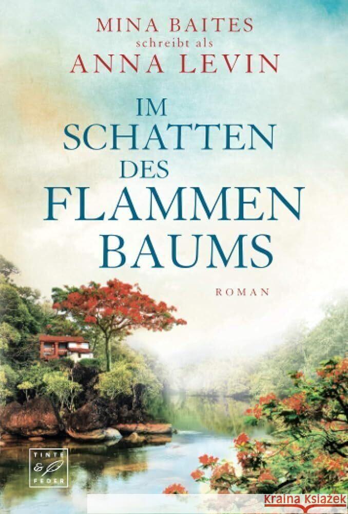 Im Schatten des Flammenbaums Baites, Mina 9782496703801 Tinte & Feder - książka