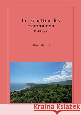 Im Schatten des Karamunga Alvar Wenzel 9783754379233 Books on Demand - książka