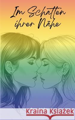 Im Schatten ihrer N?he Svea Liska 9783695142965 Bod - Books on Demand - książka