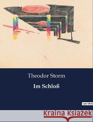 Im Schloss Theodor Storm   9791041939213 Culturea - książka