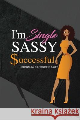 I'm Single, Sassy, and Successful: Series 1 of 