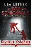 Im Sog des Schicksals Lessek, Lea 9783753167206 epubli