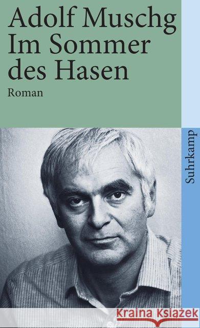 Im Sommer des Hasen : Roman Muschg, Adolf   9783518367636 Suhrkamp - książka