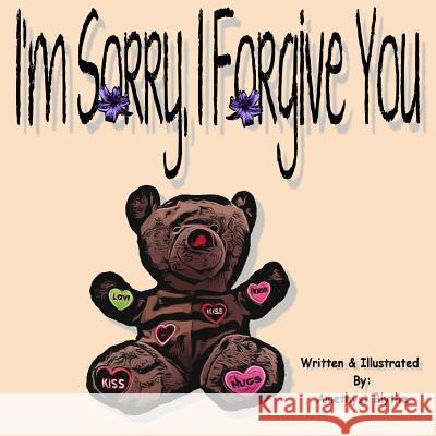 I'm Sorry, I Forgive You Amethyst Blythe 9781727071634 Createspace Independent Publishing Platform - książka