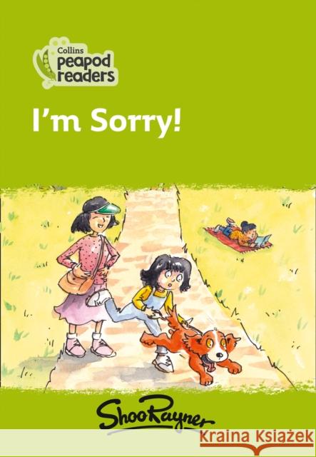 I'm Sorry!: Level 2 Shoo Rayner 9780008396534 HarperCollins Publishers - książka