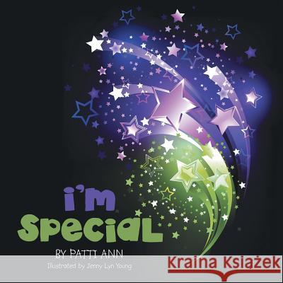 I'm Special Patti Ann 9781499022773 Xlibris Corporation - książka