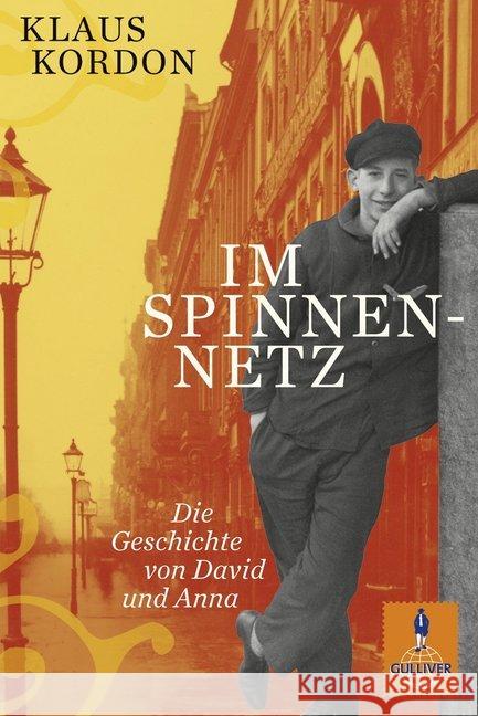 Im Spinnennetz : Die Geschichte von David und Anna. Roman. Mit e. Nachw. Kordon, Klaus 9783407742605 Beltz - książka