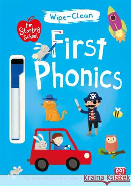 I'm Starting School: First Phonics: Wipe-clean book with pen Pat-a-Cake 9781526380111 Hachette Children's Group - książka