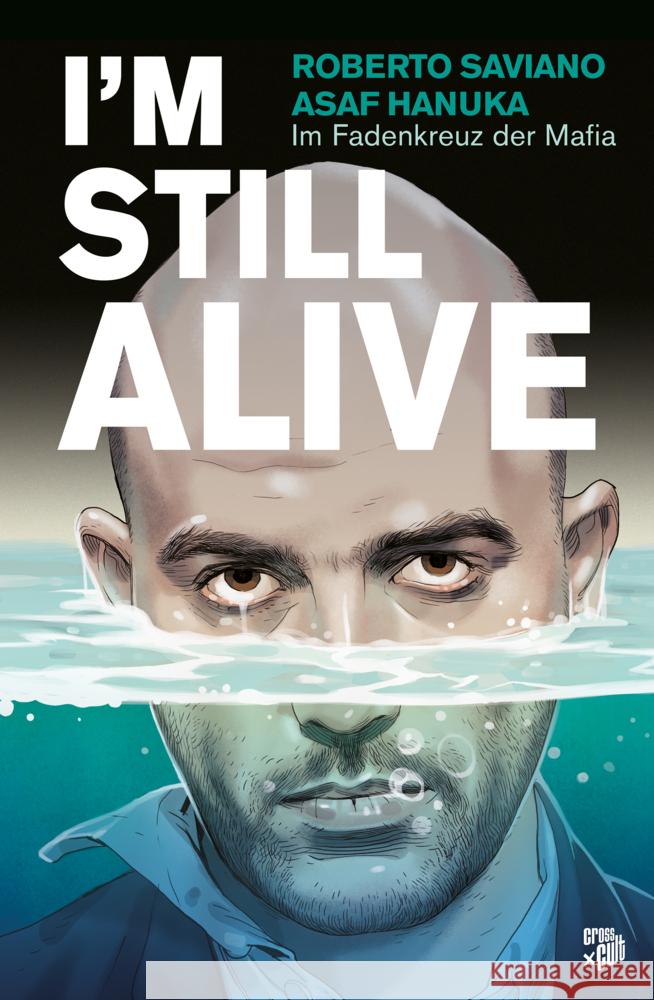 I'm Still Alive Saviano, Roberto 9783986661342 Cross Cult - książka