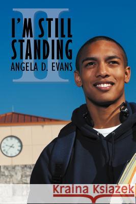 I'm Still Standing II Angela D. Evans 9781468554915 Authorhouse - książka