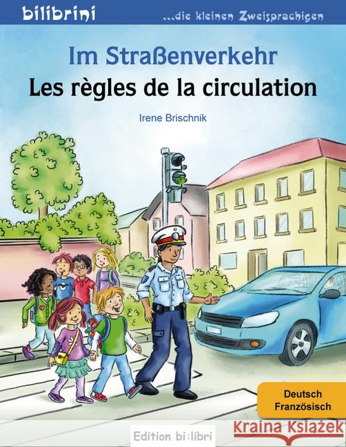 Im Straßenverkehr, Deutsch/Französisch : Les règles de la circulation Brischnik, Irene 9783194895980 Hueber - książka