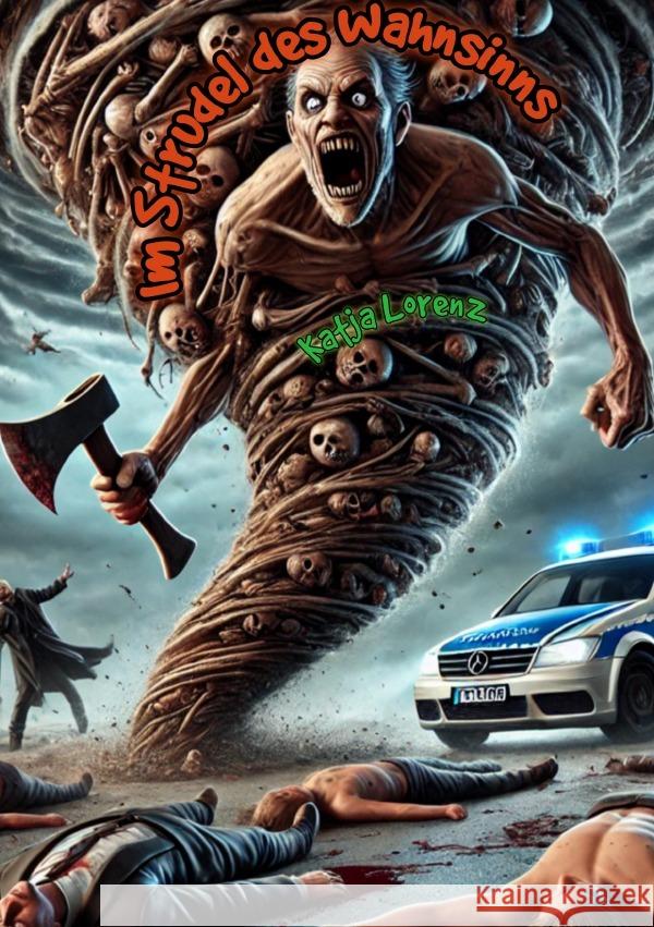 Im Strudel des Wahnsinns Lorenz, Katja 9783818729356 epubli - książka