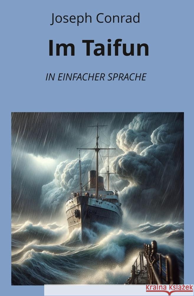 Im Taifun: In Einfacher Sprache Conrad, Joseph 9783759232625 adlima GmbH - książka