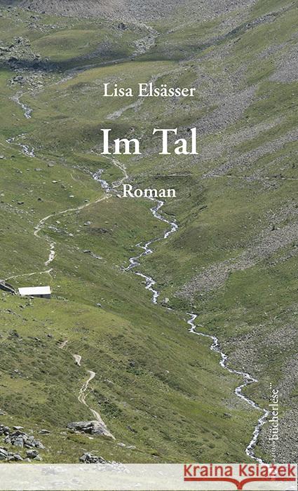 Im Tal Elsässer, Lisa 9783906907567 edition bücherlese - książka