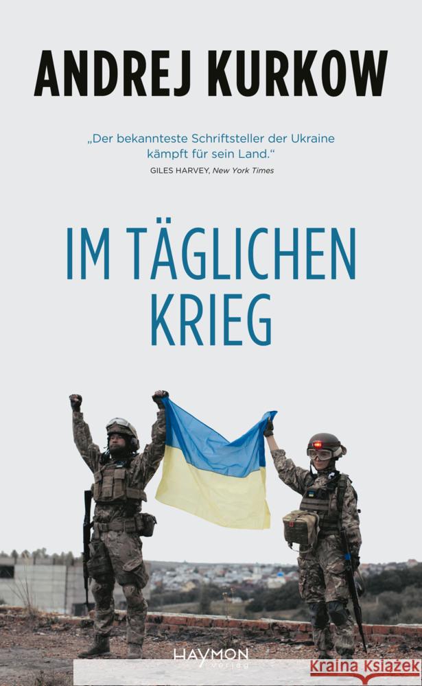 Im täglichen Krieg Kurkow, Andrej 9783709982303 Haymon Verlag - książka