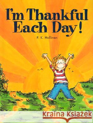 I'm Thankful Each Day P. K. Hallinan 9780824953973 Ideals Publications - książka