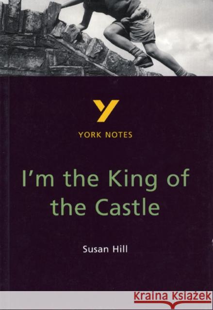 I'm the King of the Castle: York Notes GCSE - for 2026, 2027 exams Caroline Woolfe 9780582313811 Pearson Education (US) - książka