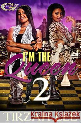 I'm the Queen 2 Tirzah J. Lee 9781500647988 Createspace - książka