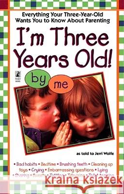 I'm Three Years Old Wolfe, Jerri 9780671003371 Pocket Books - książka