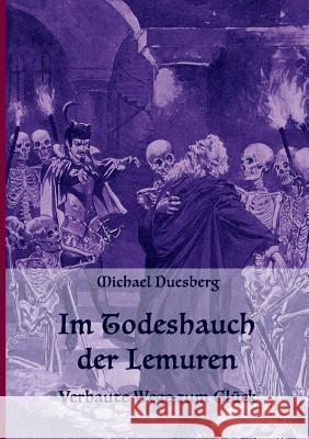 Im Todeshauch Der Lemuren Duesberg, Michael 9783743912069 Tredition Gmbh - książka