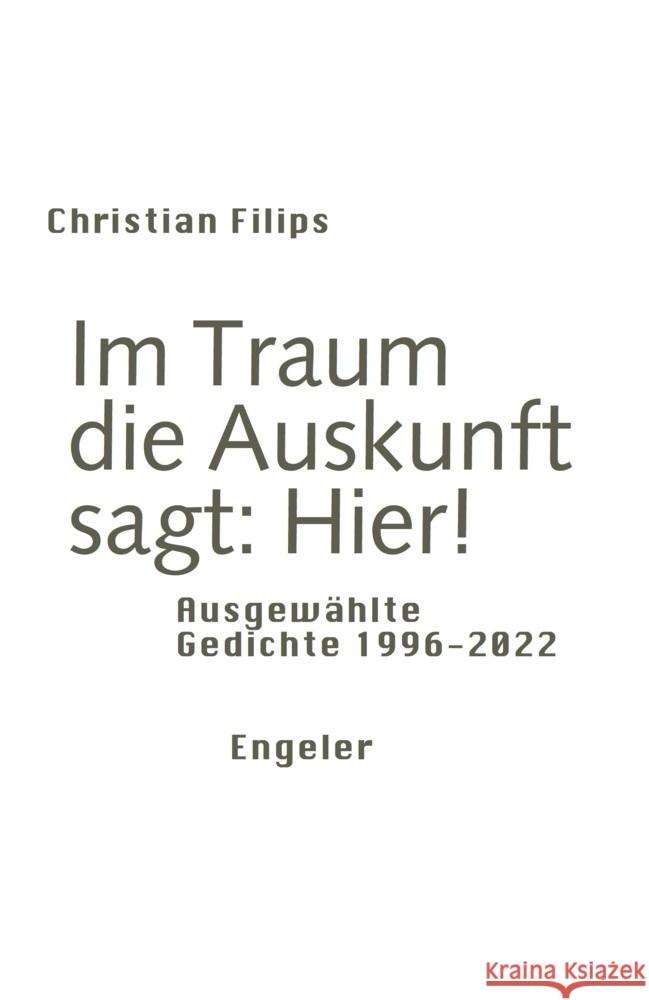 Im Traum die Auskunft sagt: Hier! Filips, Christian 9783907369111 Engeler - książka