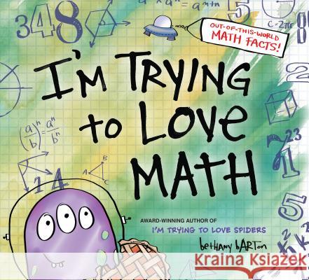 I'm Trying to Love Math Bethany Barton 9780451480903 Viking Books for Young Readers - książka