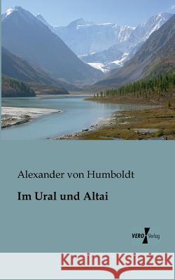 Im Ural und Altai Alexander Von Humboldt 9783956100260 Vero Verlag - książka