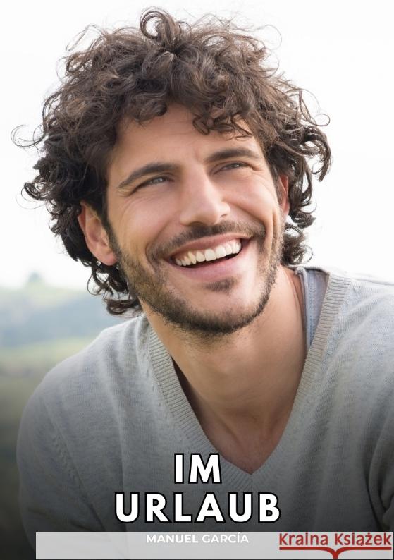 Im Urlaub García, Manuel 9783384815484 Manuel García - książka