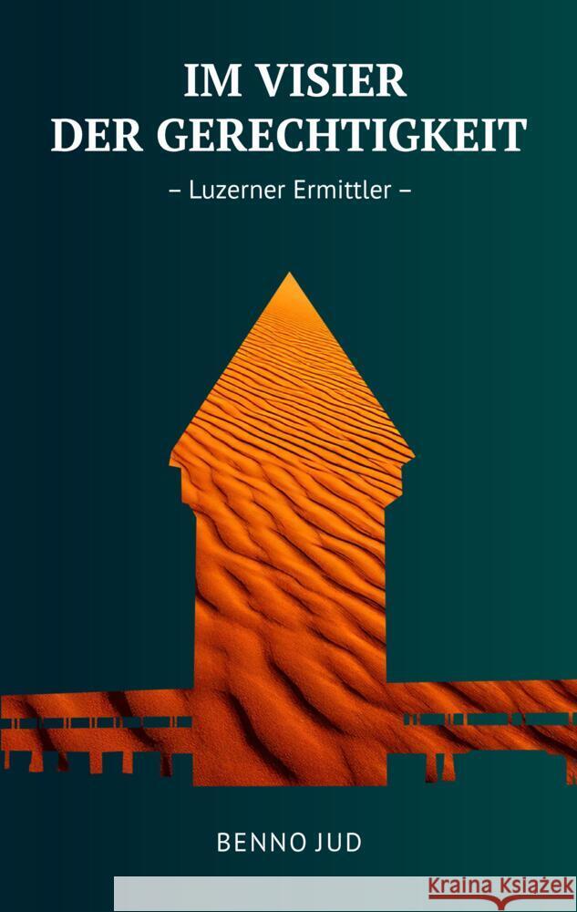 Im Visier der Gerechtigkeit Jud, Benno 9783384531735 tredition - książka