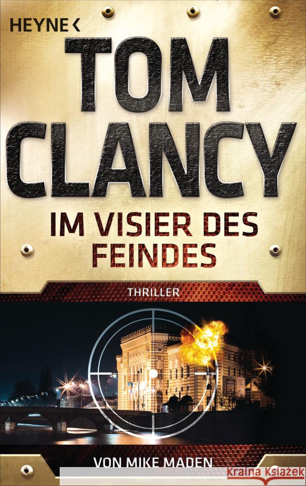 Im Visier des Feindes Clancy, Tom, Maden, Mike 9783453441545 Heyne - książka