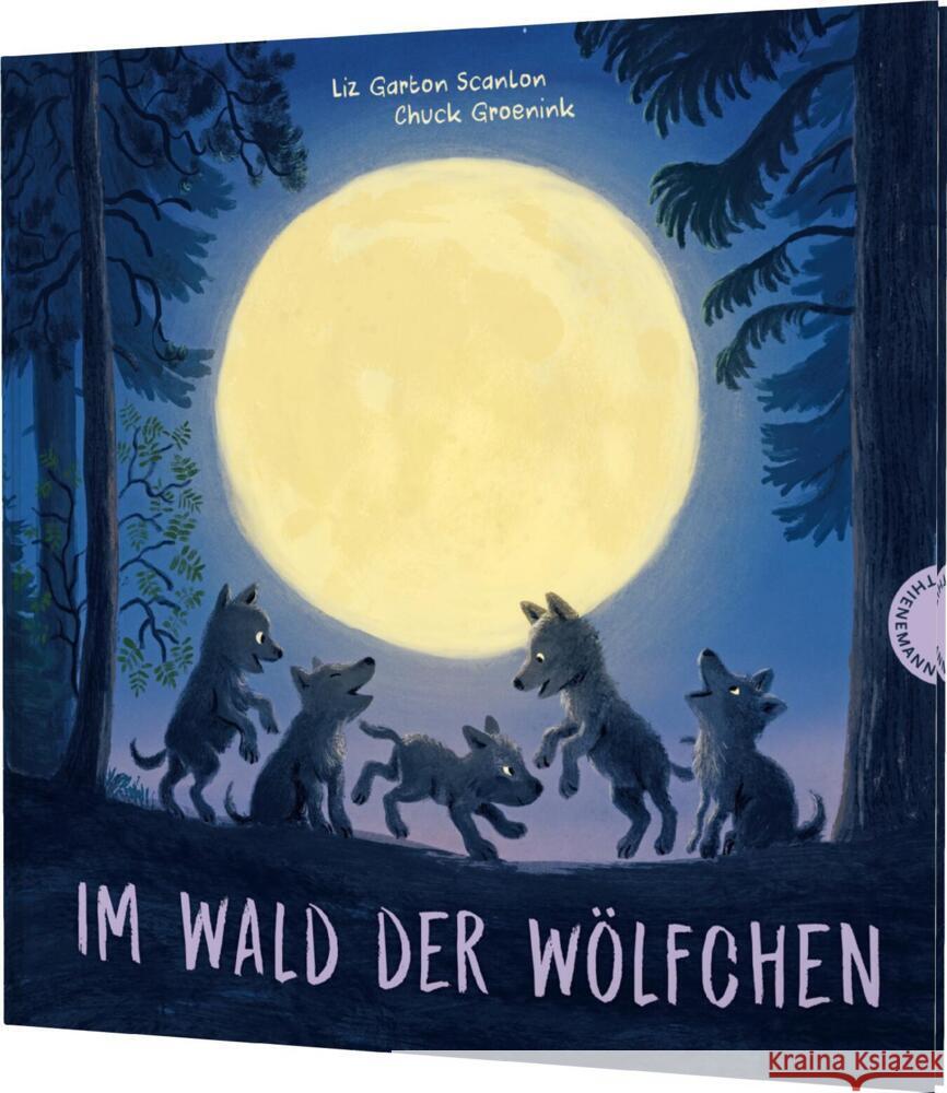 Im Wald der Wölfchen Scanlon, Liz Garton 9783522460569 Thienemann in der Thienemann-Esslinger Verlag - książka