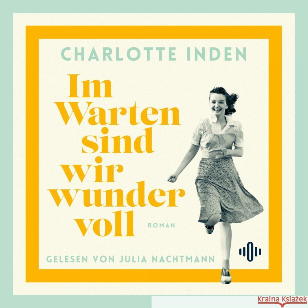 Im Warten sind wir wundervoll, 2 Audio-CD, 2 MP3 Inden, Charlotte 9783869526126 OSTERWOLDaudio - książka