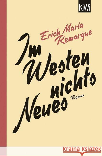 Im Westen nichts Neues : Roman Remarque, Erich M. 9783462046335 Kiepenheuer & Witsch - książka