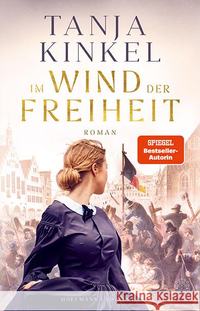 Im Wind der Freiheit Kinkel, Tanja 9783455019261 Hoffmann und Campe - książka