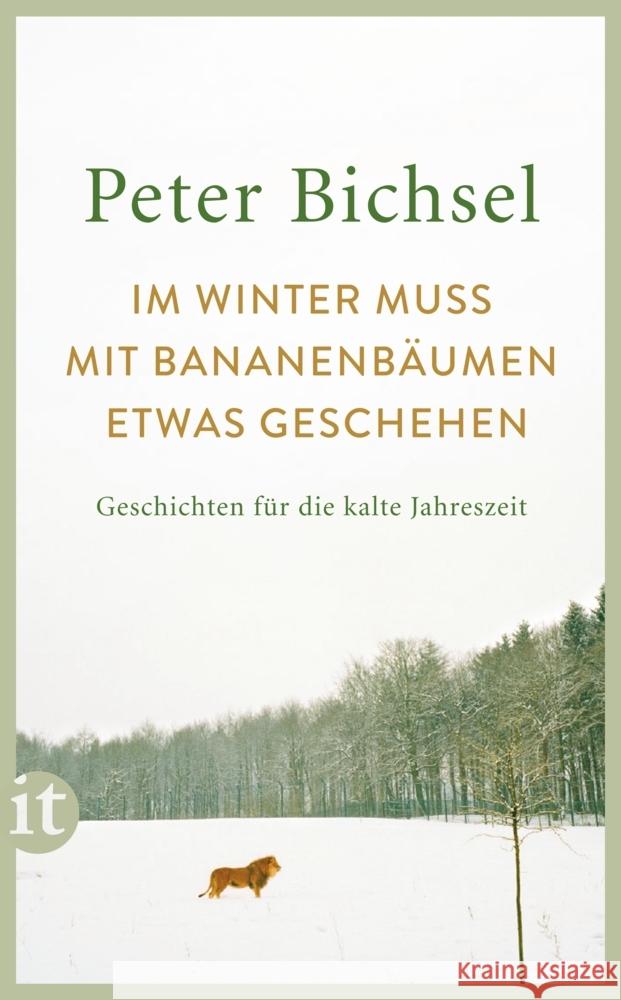 Im Winter muss mit Bananenbäumen etwas geschehen Bichsel, Peter 9783458681786 Insel Verlag - książka