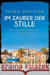 Im Zauber der Stille Ziegler, Silke 9783986590062 Grafit