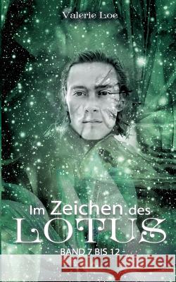Im Zeichen des Lotus: Sammelband Season 2 Valerie Loe 9783746012070 Books on Demand - książka